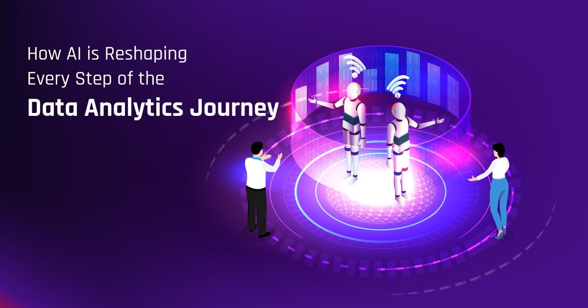 How AI is Reshaping Every Step of the Data Analytics Journey  